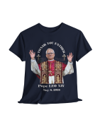 Pope LEO XIV THANK YOU FATHER T-Shirt BLACK 10Colors FREE Customize Pope LEO XIV