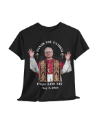 Pope LEO XIV THANK YOU FATHER T-Shirt BLACK 10Colors FREE Customize Pope LEO XIV