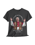 Pope LEO XIV THANK YOU FATHER T-Shirt BLACK 10Colors FREE Customize Pope LEO XIV