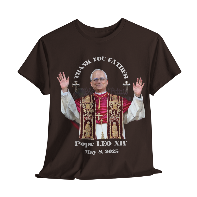 Pope LEO XIV THANK YOU FATHER T-Shirt BLACK 10Colors FREE Customize Pope LEO XIV