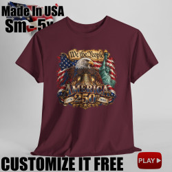 We the People 250th Anniversary Short Sleeve T-Shirt BLACK 10Colors FREE Personalization V2.0