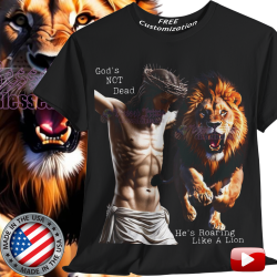 God's Not Dead Easter Roaring Like Lion T-SHIRT Jesus Faith over Fear Juda V 1.0